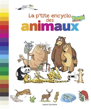 La p'tite encyclo des animaux - Emmanuel Chanut