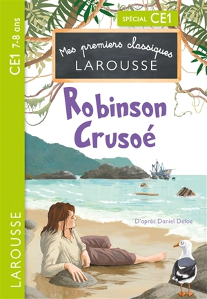 Robinson Crusoé : spécial CE1, 7-8 ans - Martyn Back
