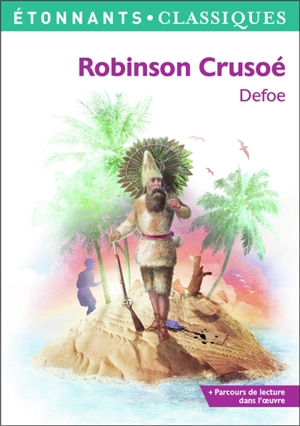 Robinson Crusoé - Daniel Defoe