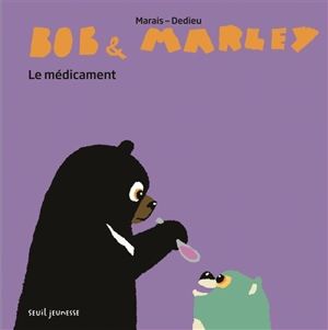 Bob & Marley. Le médicament - Frédéric Marais