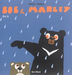 Bob & Marley. An ti - Frédéric Marais