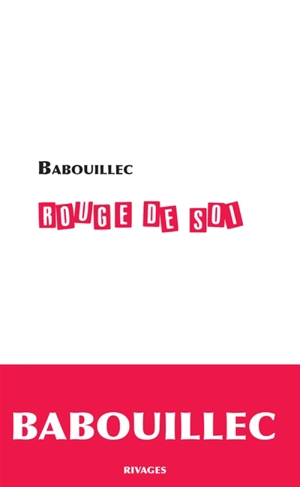 Rouge de soi - Babouillec