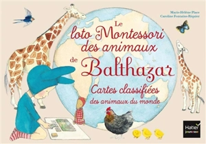 Le loto Montessori des animaux de Balthazar et de Pépin aussi : cartes classifiées de la maison et du jardin - Marie-Hélène Place