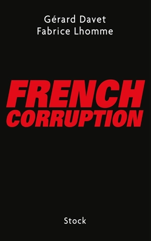 French corruption - Gérard Davet