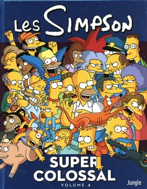 Les Simpson : super colossal. Vol. 4 - Matt Groening