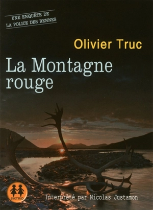 La montagne rouge - Olivier Truc