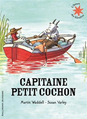 Capitaine Petit Cochon - Catherine Sefton