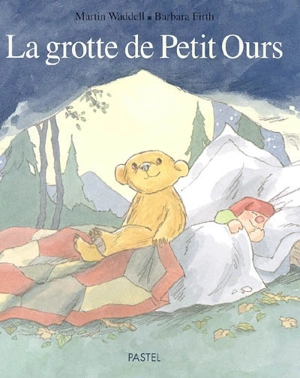 La grotte de Petit-Ours - Martin Waddell