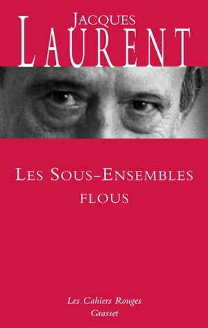 Les sous-ensembles flous - Jacques Laurent