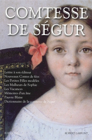 Oeuvres. Vol. 1 - Sophie de Ségur