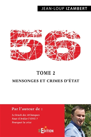 56. Vol. 2. Mensonges et crimes d'Etat - Jean-Loup Izambert