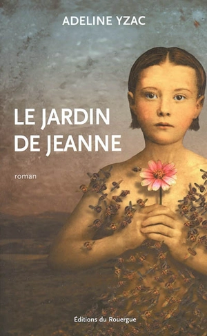 Le jardin de Jeanne - Adeline Yzac