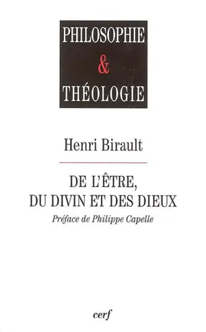 De l'être, du divin et des dieux - Henri Birault