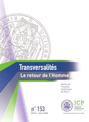 Transversalités, n° 153. Le retour de l'homme