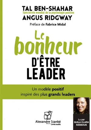 Le bonheur d'être leader - Tal Ben-Shahar