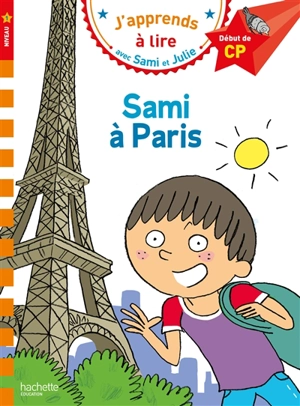 Sami à Paris : niveau 1, début de CP - Isabelle Albertin