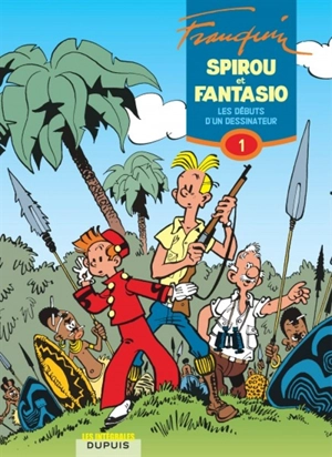 Spirou et Fantasio. Vol. 1. Les débuts d'un dessinateur - André Franquin