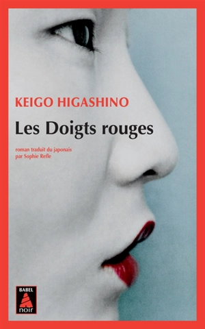 Les doigts rouges - Keigo Higashino