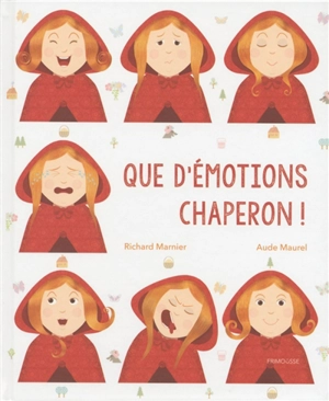 Que d'émotions Chaperon ! - Richard Marnier