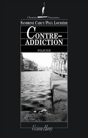 Contre-addiction - Sandrine Cabut