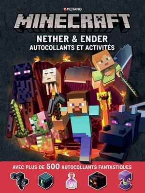 Minecraft : Nether & Ender : autocollants et activités - Mojang