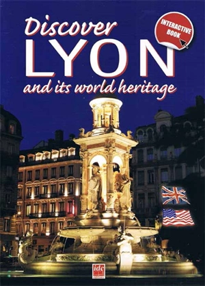 Discover Lyon and its world heritage - Gérald Gambier