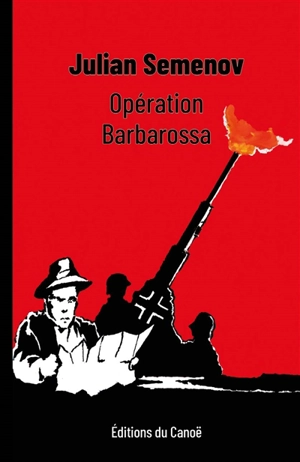 Opération Barbarossa : la carte ukrainienne - Julian Semenov