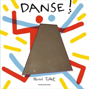 Danse ! - Hervé Tullet