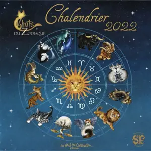 Chats du zodiaque : chalendrier 2022 - Séverine Pineaux