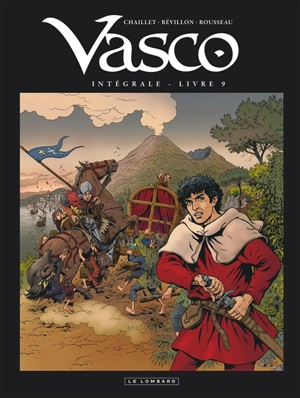 Vasco : intégrale. Vol. 9 - Gilles Chaillet