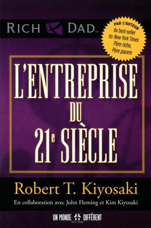 L'entreprise du 21e siècle - Robert T. Kiyosaki