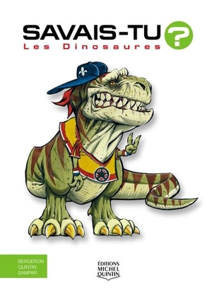 Les dinosaures - Alain M. Bergeron