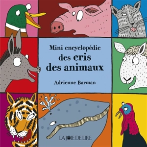 Mini encyclopédie des cris des animaux - Adrienne Barman