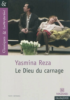 Le dieu du carnage - Yasmina Reza