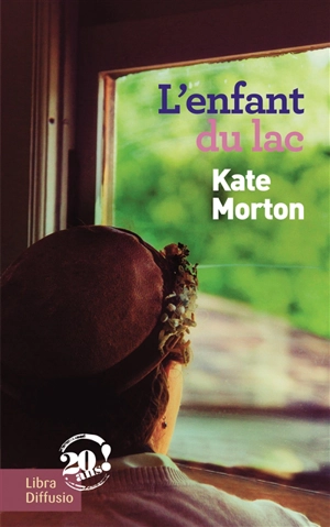 L'enfant du lac - Kate Morton