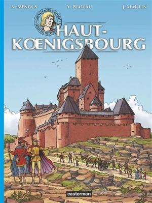 Les voyages de Jhen. Haut-Koenigsbourg - Nicolas Mengus