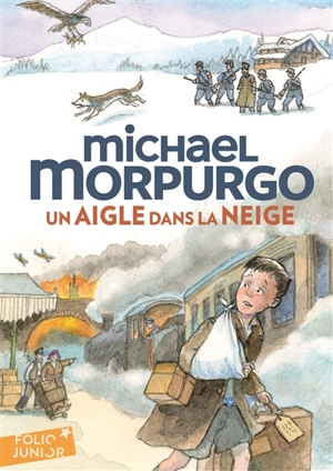Un aigle dans la neige - Michael Morpurgo