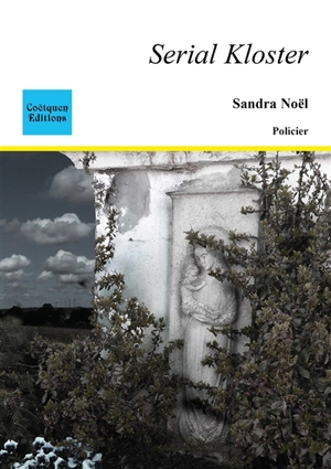 Serial Kloster - Sandra Noël