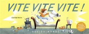 Vite vite vite ! - Clotilde Perrin