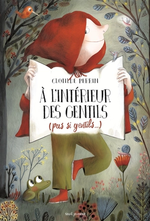 A l'intérieur des gentils (pas si gentils...) - Clotilde Perrin