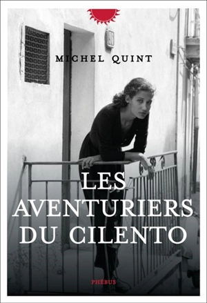 Les aventuriers du Cilento - Michel Quint