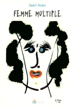 Femme multiple - André Verdet