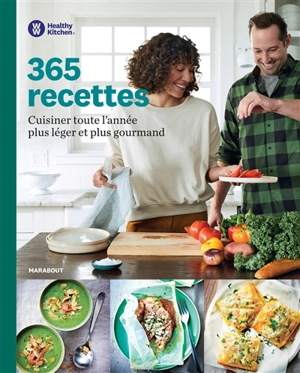 365 recettes Weight Watchers : cuisiner toute l'année plus léger et plus gourmand - Weight watchers France
