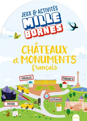 Châteaux et monuments français - Camille Moreau