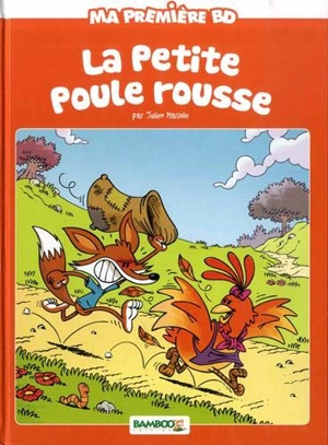 La petite poule rousse - Hélène Beney