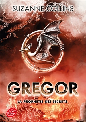 Gregor. Vol. 4. La prophétie des secrets - Suzanne Collins