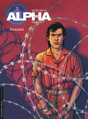 Alpha : saison 3. Vol. 15. Roadies - Emmanuel Herzet