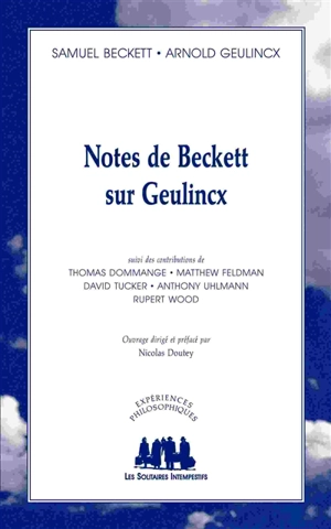Notes de Beckett sur Geulincx - Samuel Beckett