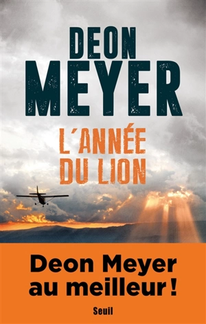 L'année du lion : les mémoires de Nicolas Storm sur l'enquête de l'assassinat de son père - Deon Meyer