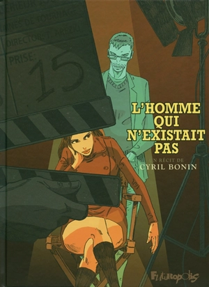 L'homme qui n'existait pas - Cyril Bonin